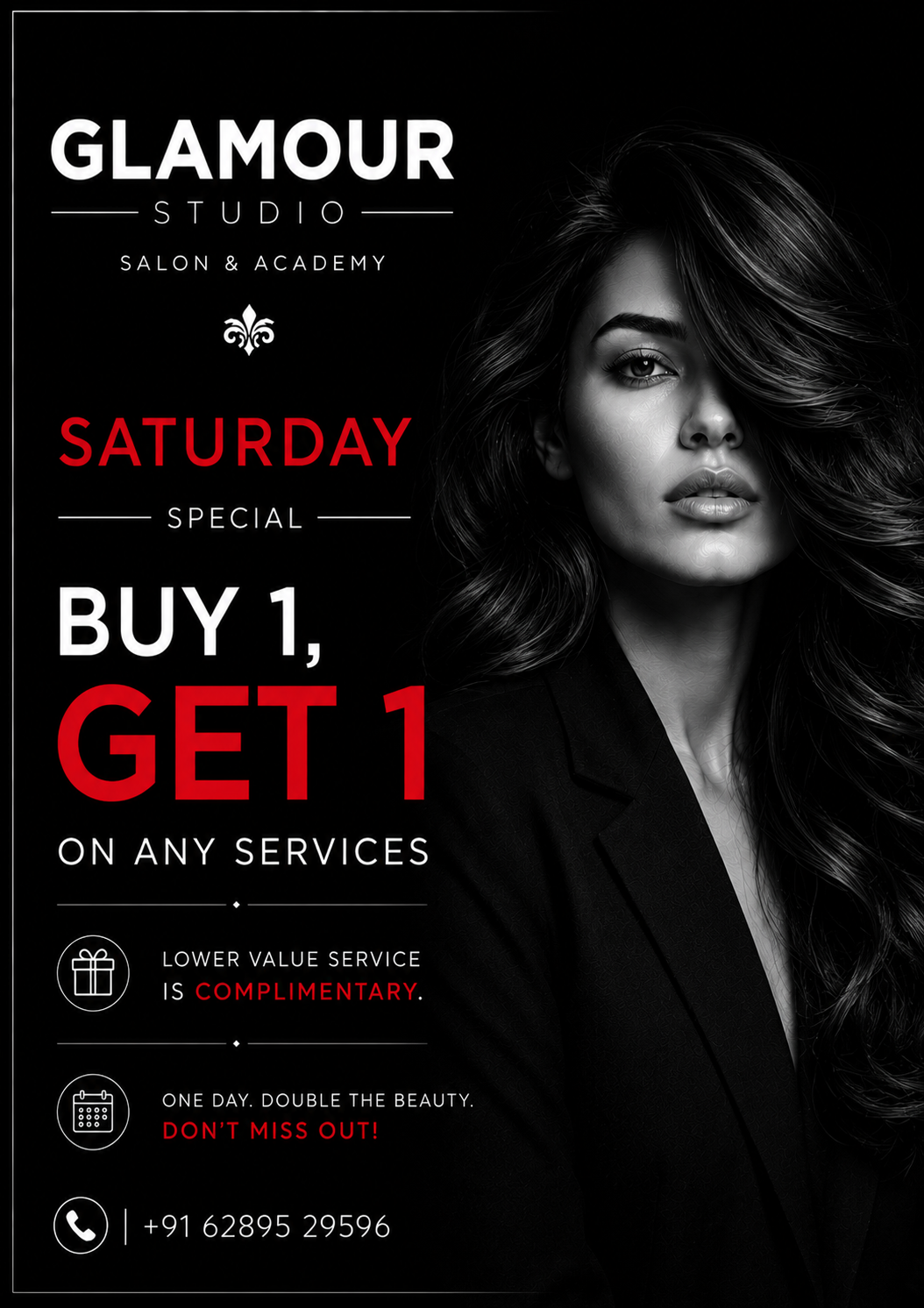 Saturday Special — Buy 1 Get 1 — Every Saturday